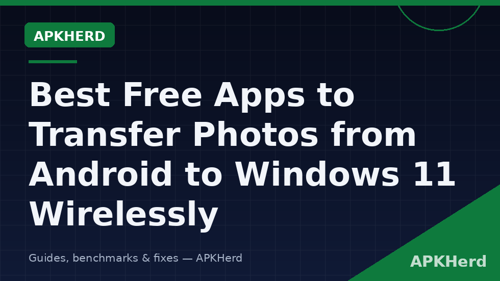 Android phone sending a camera folder of photos wirelessly to a Windows 11 PC