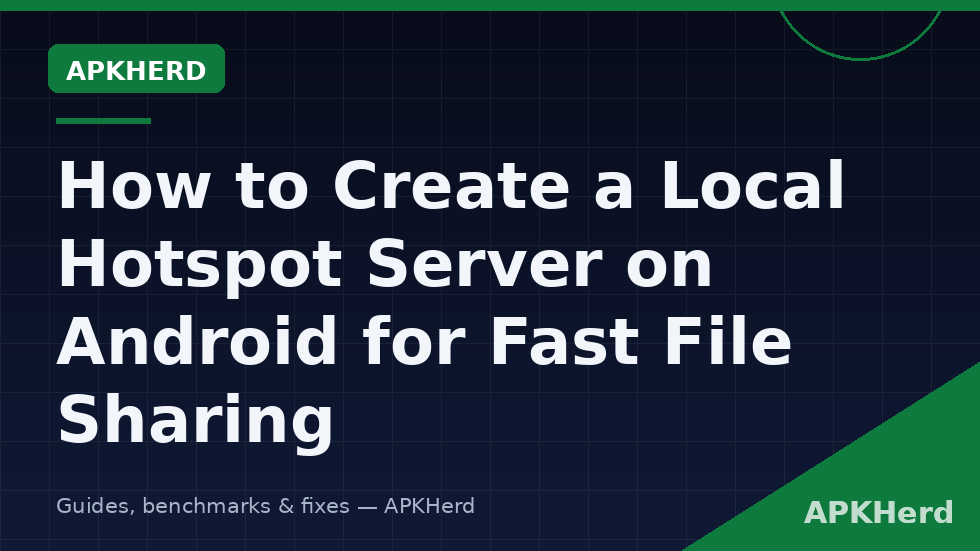 Android phone hosting a local hotspot file server with a laptop and second phone connected