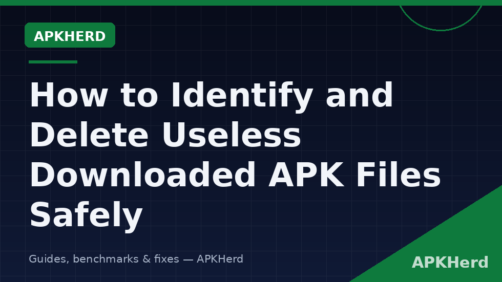 Android Downloads folder filled with APK installer files being sorted by date and deleted safely