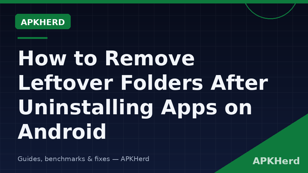 Android file manager showing leftover folders from uninstalled apps being identified by package name and deleted